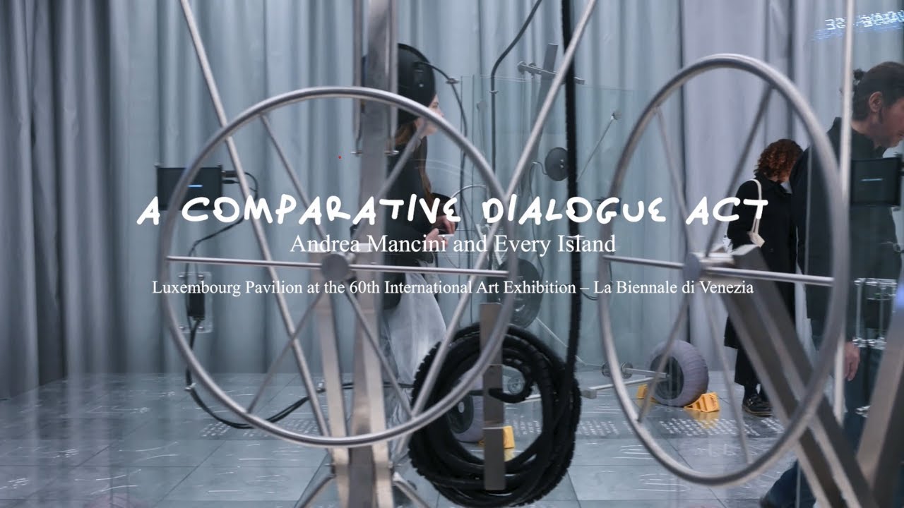 A Comparative Dialogue Act | Andrea Mancini & Every Island | Luxembourg ...