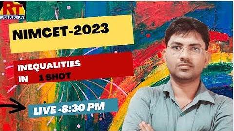 NIMCET-2023/Inequalities in 1 Shot By RD Sir/MCA entrance /RUN TUTORIALS VARANASI