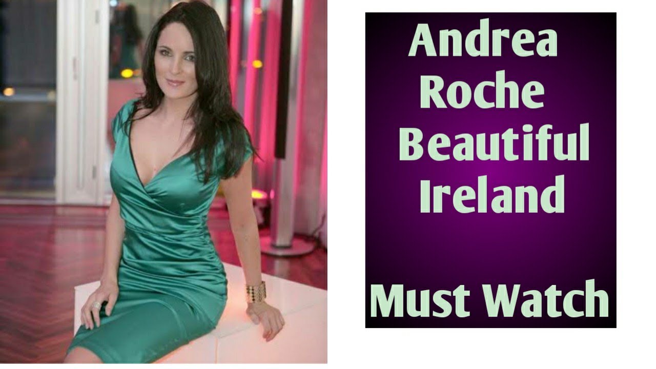 Andrea Roche Irish Beauty Ireland