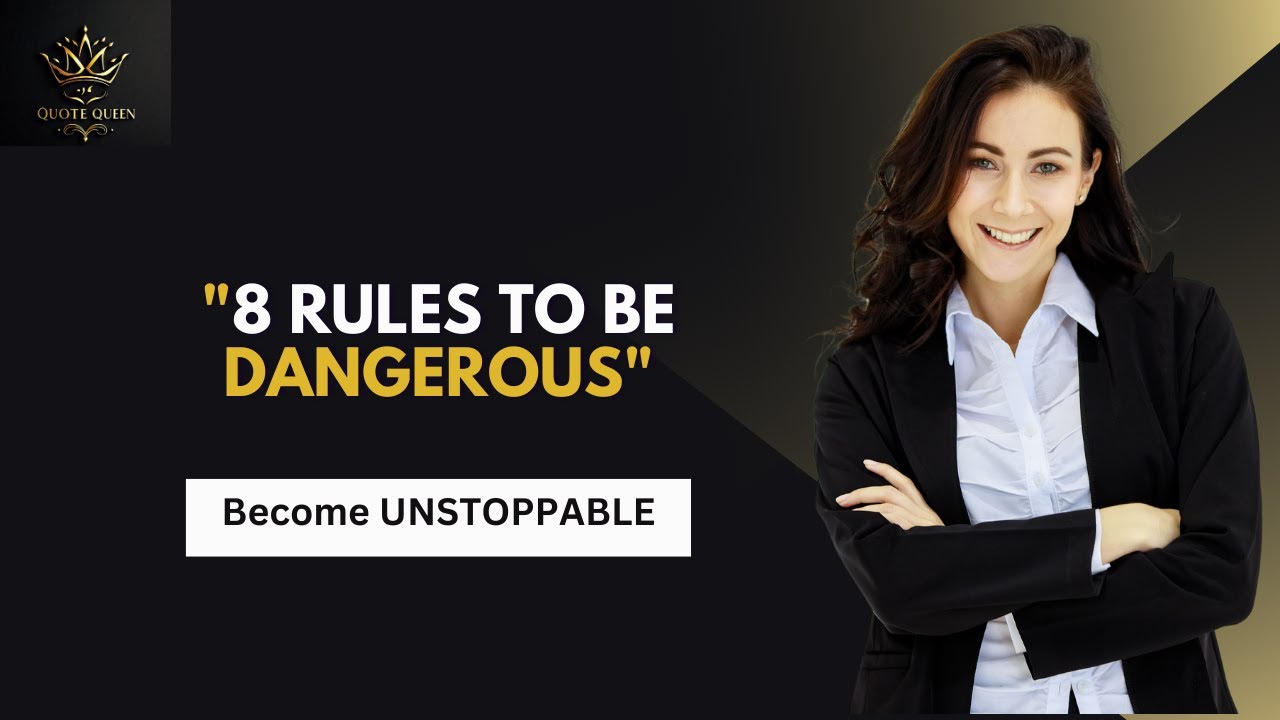 8 Rules to Become Unstoppable and Dangerous | How to be strong | Self ...
