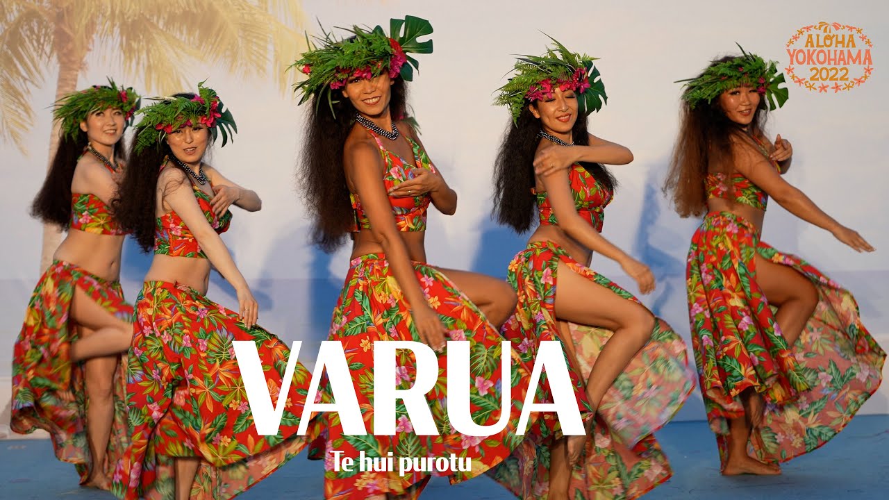 VARUA - Te hui Purotu / ALOHA YOKOHAMA 2022