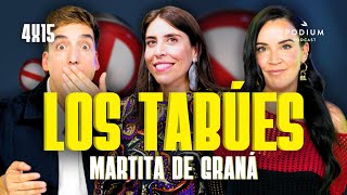 Los tabúes con Martita de Graná | Poco se Habla! 4X15