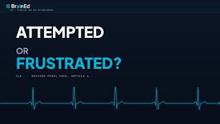 Attempted or frustrated homicide | CLE Criminal Law | BrainEd