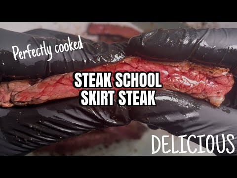 Steak School: Skirt Steak