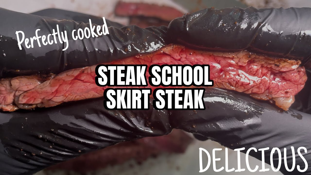 Steak School: Skirt Steak — watch on YouTube