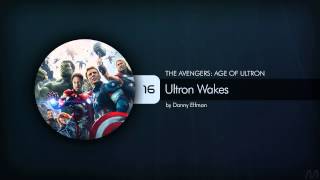 16 Danny Elfman - The Avengers: Age of Ultron - Ultron Wakes