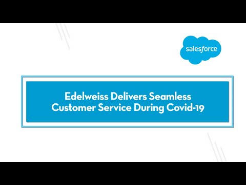 Edelweiss Delivers Seamless Customer Service during Covid-19