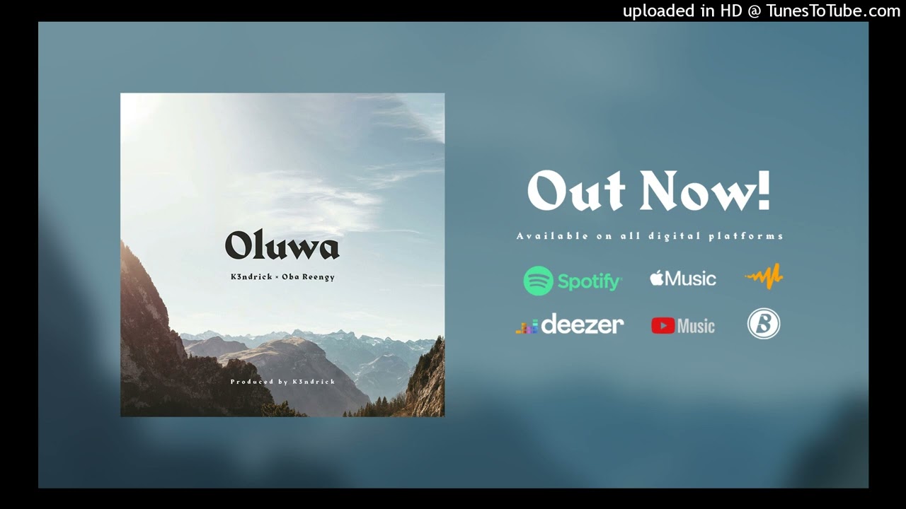 K3ndrick - Oluwa feat. Obareengy [Official Audio]