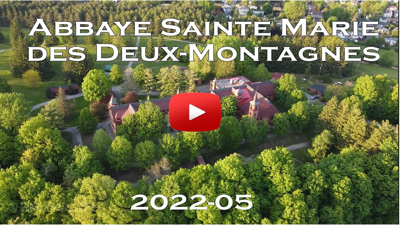 Abbaye Sainte Marie des DeuxMontagnes YouTube