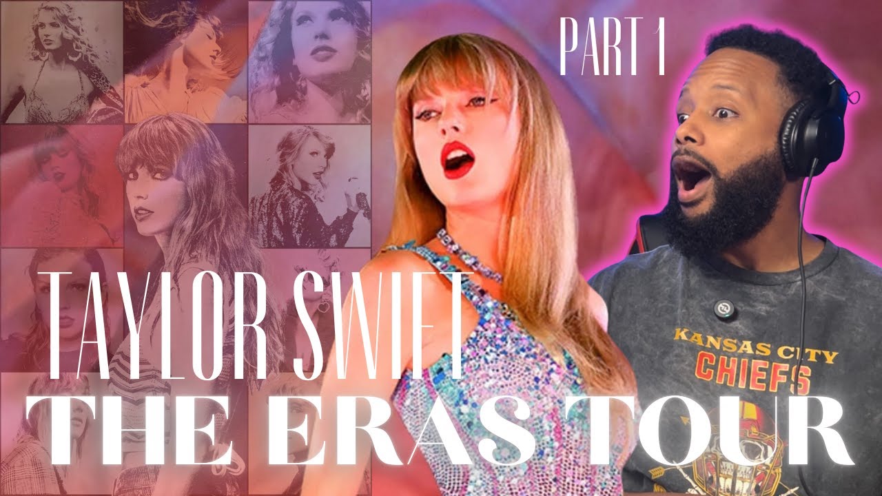 First Time Watching Taylor Swift - The Eras Tour (Part 1)