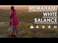 MEMAHAMI WHITE BALANCE