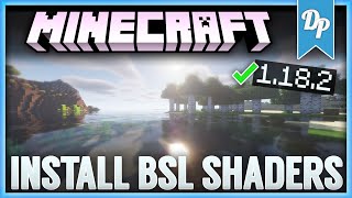 How To Install BSL Shaders for Minecraft 1.18.2 | Minecraft Shaders