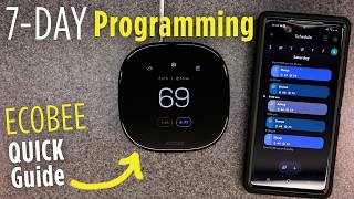 7-DAY Programming Schedule | Ecobee Premium Enhanced Essential Thermostat (QUICK Guide) screenshot 1