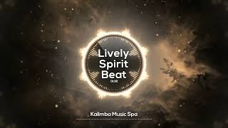 🌸 Lively Spirit Beat 🌸 | Kalimba Music | Quiet clarity for steady focus and creative energy