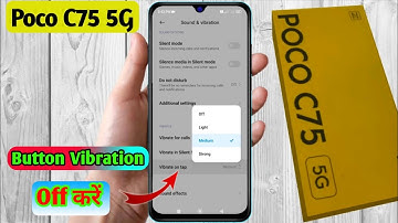 how to vibration off in poco c75 5g, poco c75 5g vibration problem