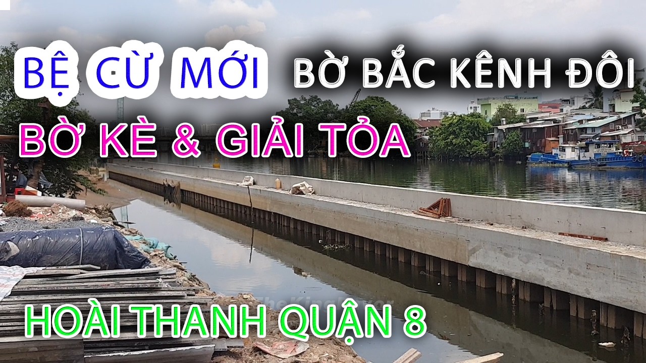 Dãy dài BỆ CỪ MỚI Bờ Bắc Kênh Đôi HOÀI THANH Quận 8 - Sài Gòn ngày nay