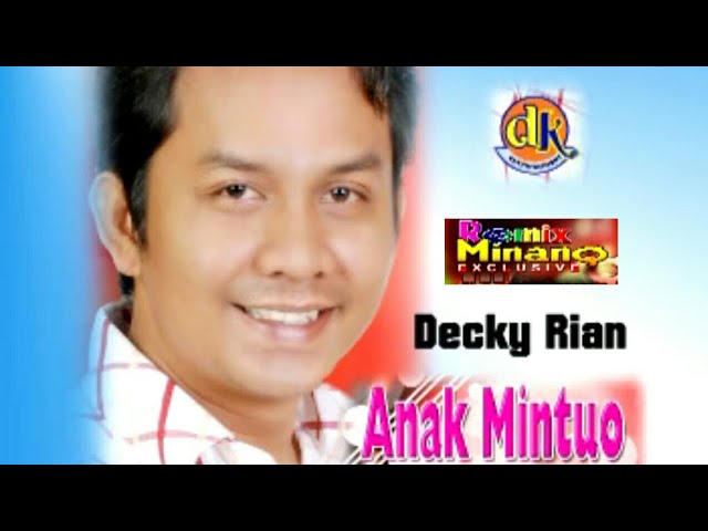Decky Rian - Anak Mintuo (Album. Remix Minang) class=