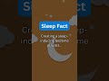 😴 Sleep Fact #sleepfacts #sleepbetter #shorts