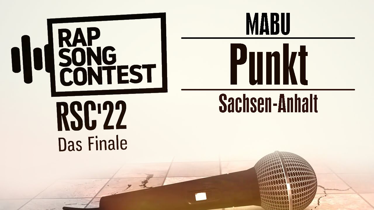 Watch Rap Song Contest 2022 | MABU - Punkt (prod. by Da Ridla Beatz) | Sachsen-Anhalt on YouTube Watch Rap Song Contest 2022 | MABU - Punkt (prod. by Da Ridla Beatz) | Sachsen-Anhalt on YouTube