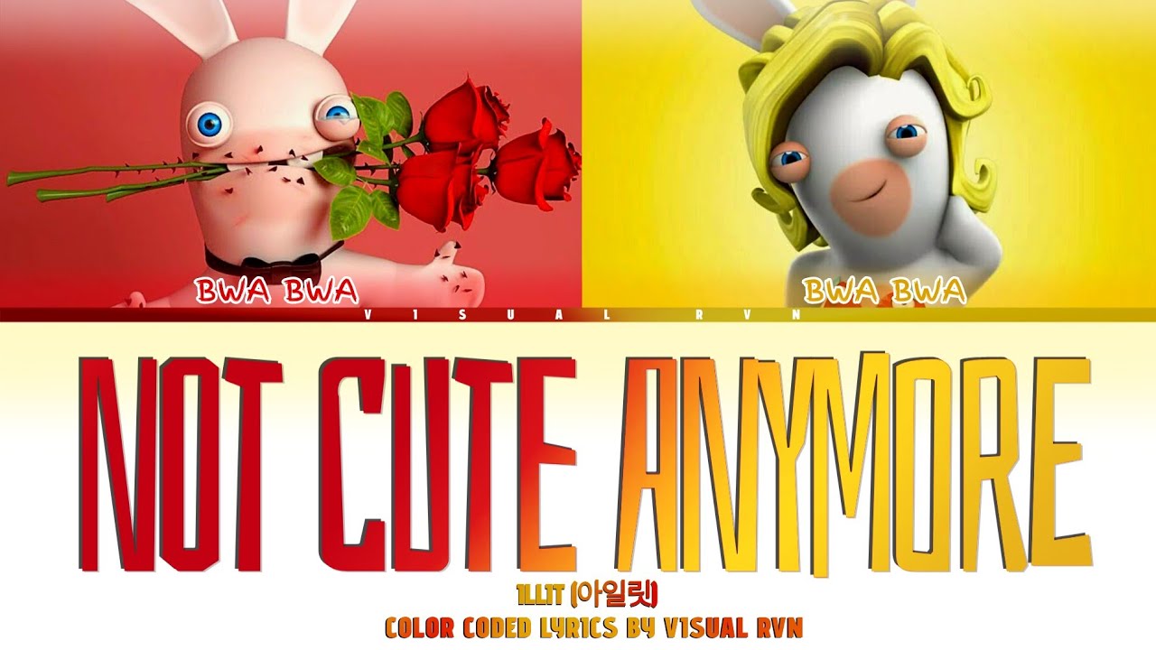 NOT CUTE ANYMORE - ILLIT (Bwa-Bwa version) 