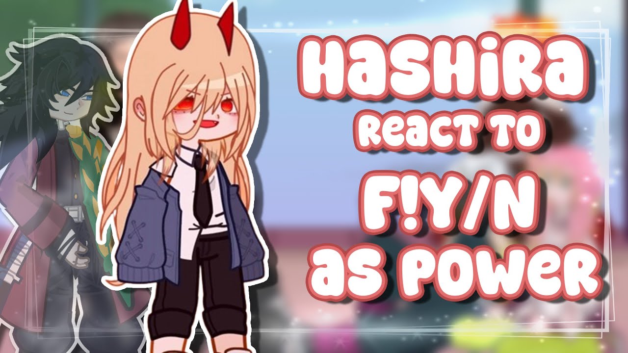 Hashiras React to Power (F!Y/N) as an Uppermoon Demon!? || GL2 reaction || Demon Slayer, KNY 💗