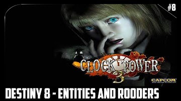 Clock Tower 3 - PS2 Walkthrough 8 Gameplay - Entities and Rooders