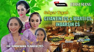 🔴🔵 {LIVE} GEBYAR TAYUB GIYANTINI - WARTI - INDARSIH CS || TASYAKURAN KEL BP. SUKAMTO || 15 AGST 2025