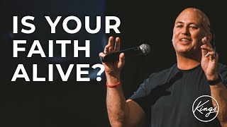 Is Your Faith Alive? | Pastor Daniel Bracken