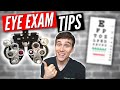 7 eye exam tips for better vision glasses and overall experience