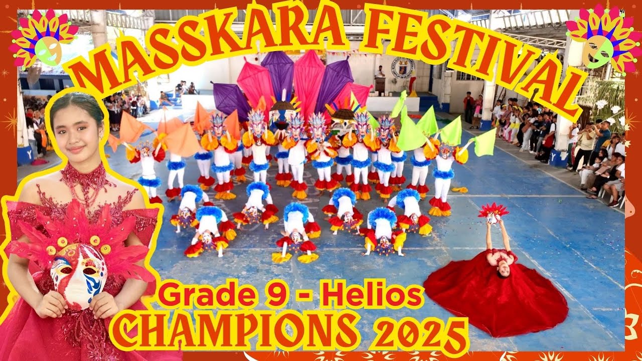 Masskara Festival | Grade 9 Helios MISHS | Festival Champions 2025 | MAPEH 9 4th Quarter PE