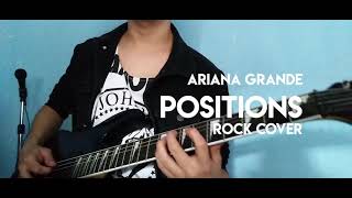 Ariana Grande - Positions (Rock Cover)