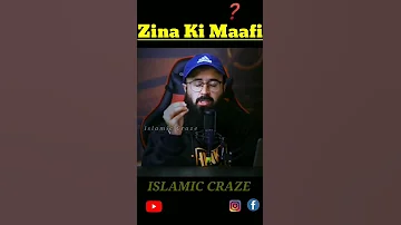 Zina Ki Maafi Hai Kya Tuaha Ibn Jalil Videos Tuahaibnjalil Shorts Islamicshorts 