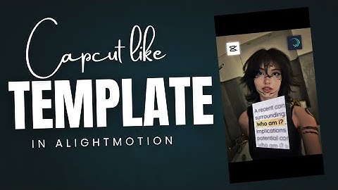 Capcut Like Template In Alightmotion Without Any Errors No Vpn | Easy To Use Template |