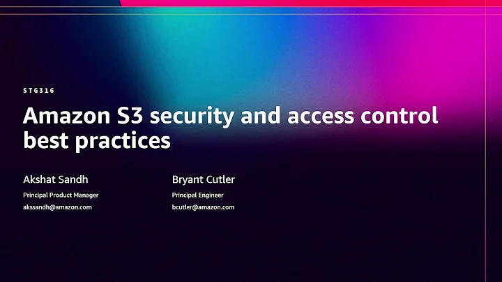 AWS re:Invent 2025 - Amazon S3 security and access control best practices (STG316)