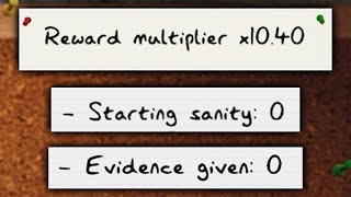 My 0 Sanity 0 Evidence Settings | Phasmophobia