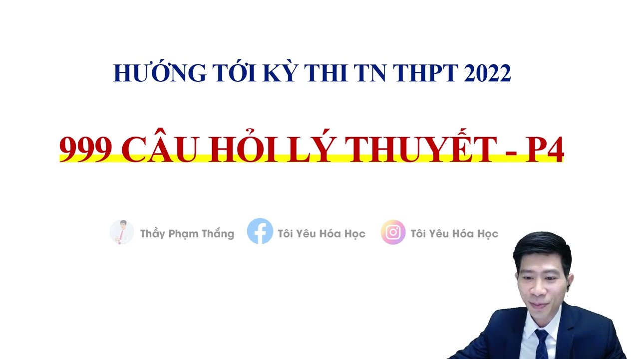 999 CÂU HỎI LÝ THUYẾT HÓA ÔN THI TỐT NGHIỆP | PHẦN 4