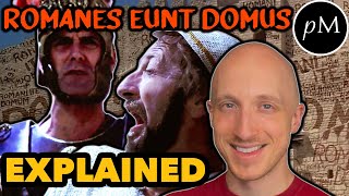 Romanes Eunt Domus EXPLAINED | Monty Python's Life of Brian • Fun with Latin