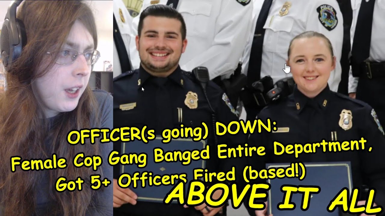 OFFICER(s going) DOWN Female Cop Gang Banged Entire Department, Got 5+ Officers Fired (based!) pic