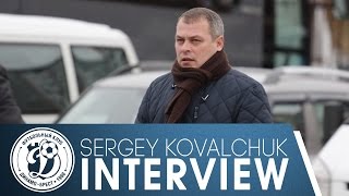 Interview Sergey Kovalchuk