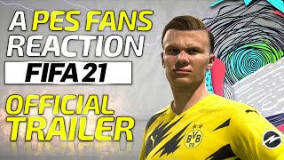 [TTB] FIFA 21 OFFICIAL TRAILER - A PES FANS REACTION | Career Mode Talk \& More!