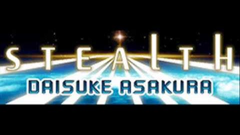 DAISUKE ASAKURA - stealth (HQ)