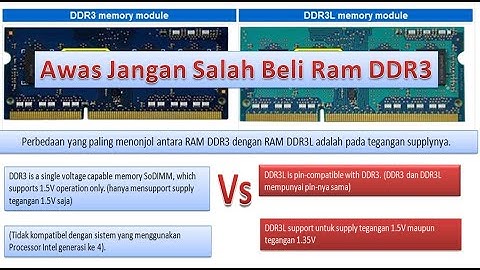 Perbedaan Ram DDR3 dengan DDR3L ( awas Jangan Sampai Salah Beli Ram DDR3 )