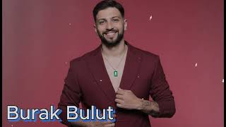 Burak Bulut & Türk Pop Hitleri | En Sevilen Yığma Şarkılar