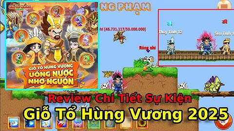 Ngọc Rồng Online | Review Chi Tiết Sự Kiện Giỗ Tổ Hùng Vương NRO Gốc 2025 Mới Nhất !!!