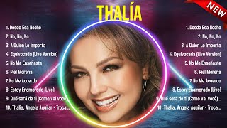 Lo mejor del álbum completo de Thalía 2024 ~ Mejores artistas para escuchar 2024