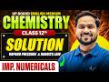 Solutions | Class 12th Chemistry Chapter 1 | Vapour Pressure & Raoults Law & Numerical | UP Board