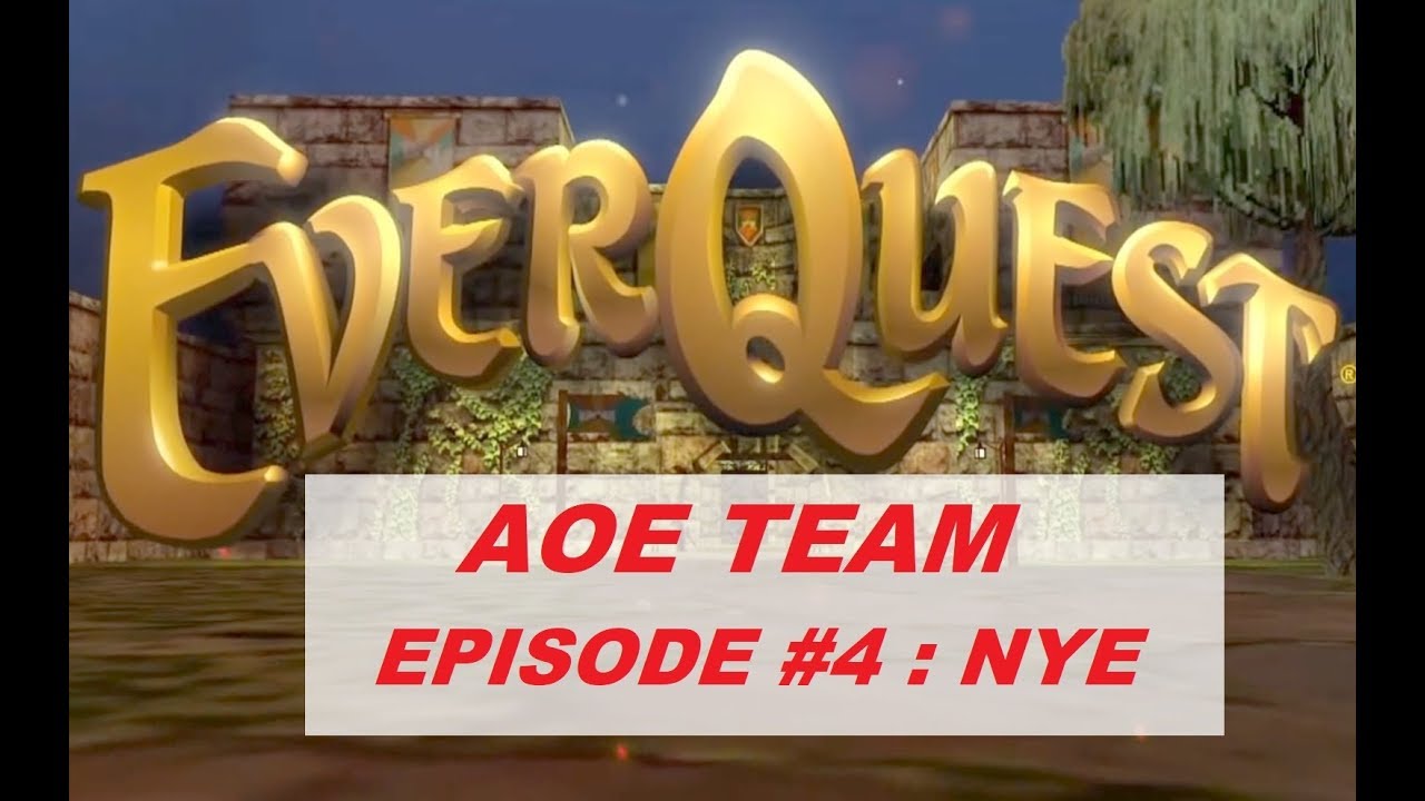 EVERQUEST LIVE The BEST AE team Ep 4 NYE fireworks! (1080p) YouTube
