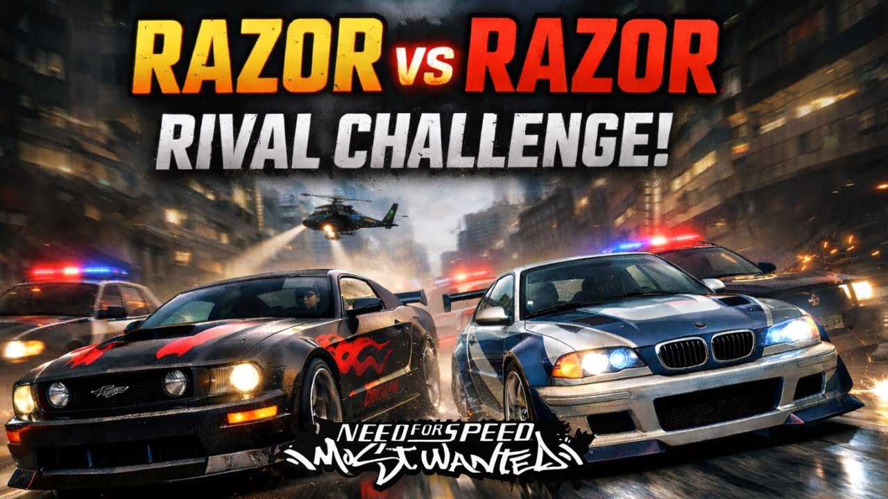 RAZOR vs RAZOR | RIVAL CHALLENGE | NFS MOST WANTED - YouTube