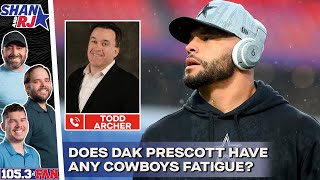Todd Archer On Dak Prescott's Cowboys Fatiuge, RB Plan, Micah Leadership | Shan \& RJ