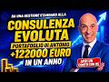 DA UNA GESTIONE STANDARD ALLA CONSULENZA EVOLUTA PORTAFOGLIO DI ANTONIO +122000 EURO IN UN ANNO